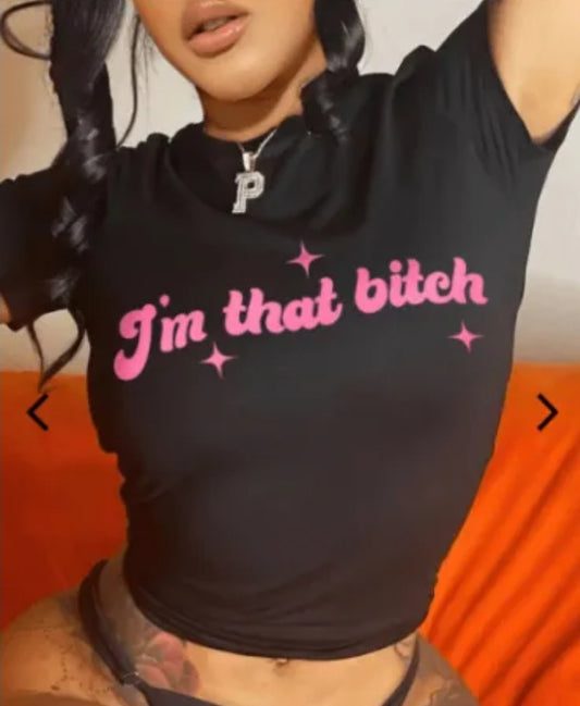 That Bitch Shirt
